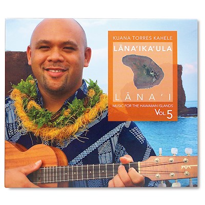 CD - Music for the Hawaiian Islands Vol. 5 Lana'ika'ula, Lana'i