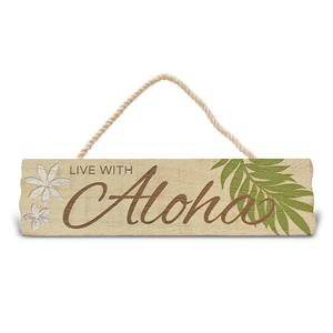 Wooden Hanging Sign, Live with Aloha