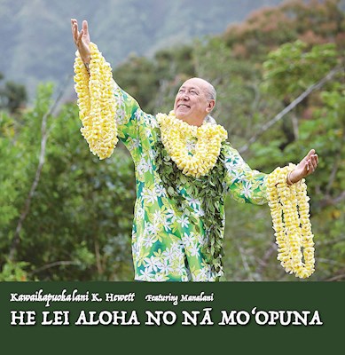 CD - He Lei Aloha No Nā Mo‘opuna