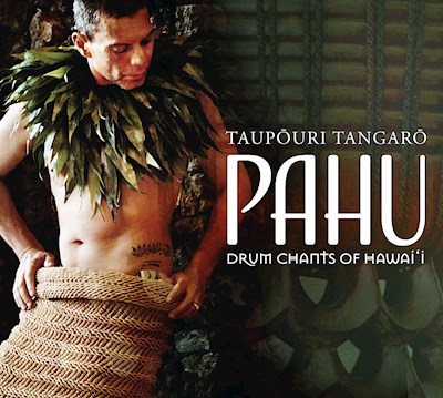 Pahu: Drum Chants of Hawaii