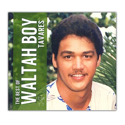 CD - The Best of Waltah Boy Tavares